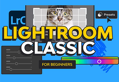 Lightroom Classic for Beginners